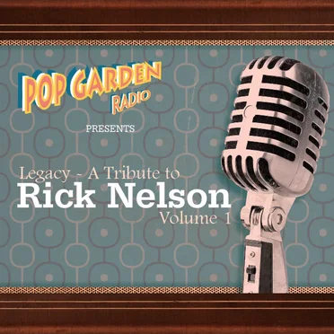 Legacy - A Tribute To Rick Nelson Volume 1 by Various Artists - album cover