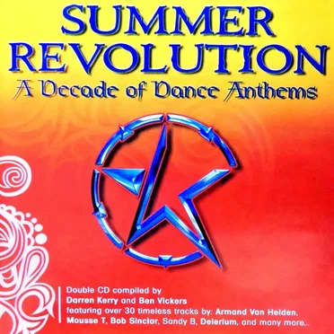 Summer Revolution: A Decade of Dance Anthems by Various Artists - album cover