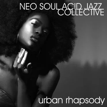Urban Rhapsody by Neo Soul Acid Jazz Collective - album cover