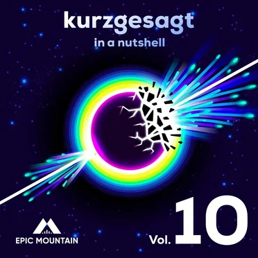 Kurzgesagt, Vol. 10