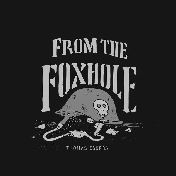 From the Foxhole