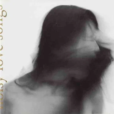 Noisy Love Songs (For George Dyer)
