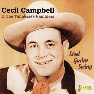 Steel Guitar Swing by Cecil Campbell & His Tennessee Ramblers - album cover