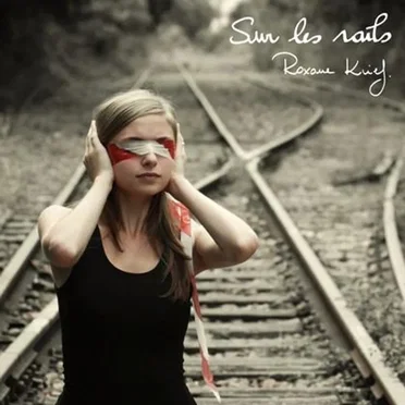 Sur les rails by Roxane Krief - album cover