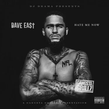 Hate Me Now by Dave East - album cover