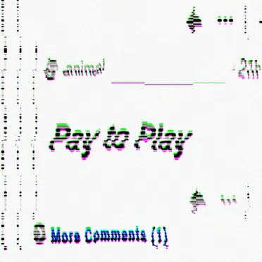 Pay to Play