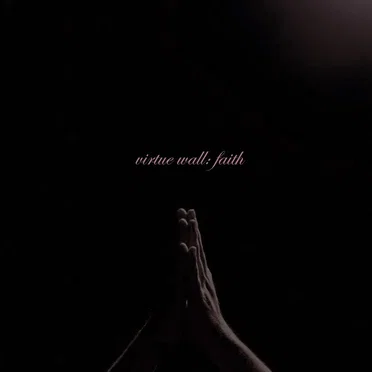 Virtue Wall: Faith
