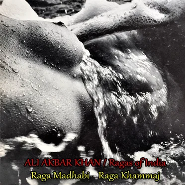 Ragas of India: Raga Madhabi / Raga Khammaj