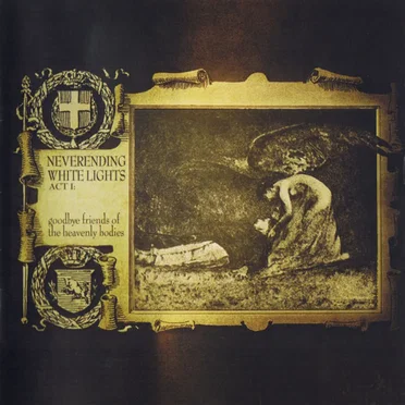Act I: Goodbye Friends of the Heavenly Bodies