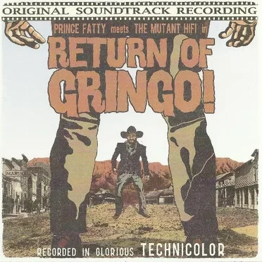 Return of Gringo!