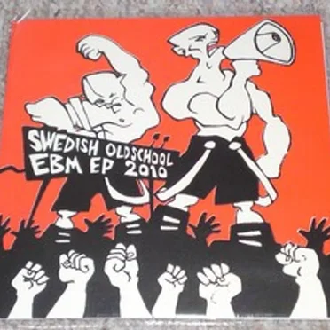 Swedish Oldschool EBM EP 2010 by Various Artists - album cover