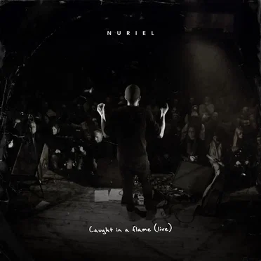 Caught in a Flame (Live) by Nuriel - album cover
