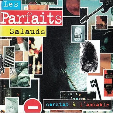 Constat à l'amiable by Les Parfaits Salauds - album cover