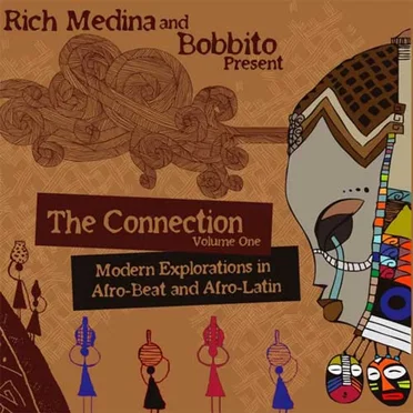 Rich Medina & Bobbito Present: The Connection, Volume 1 by Various Artists - album cover