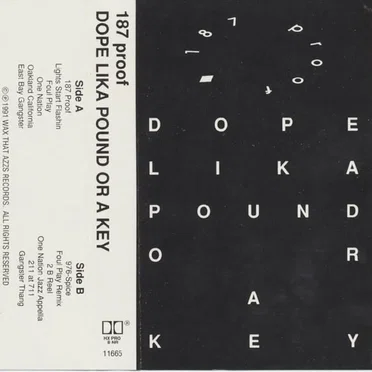 Dope Lika Pound or a Key