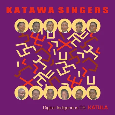Digital Indigenous 05: Katula by Katawa Singers - album cover