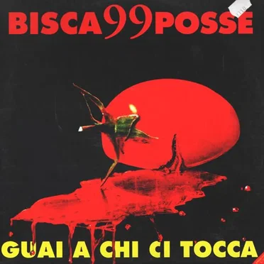Guai a chi ci tocca by Bisca99Posse - album cover