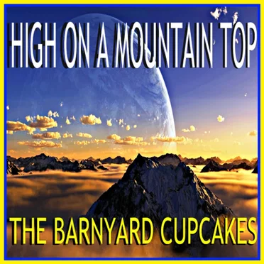 High on a Mountain Top