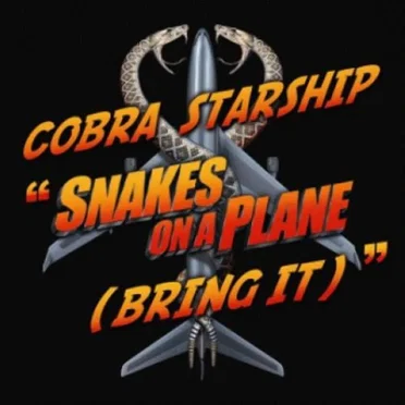 Snakes on a Plane (Bring It)