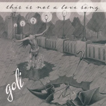 this is not a love song by Goli - album cover
