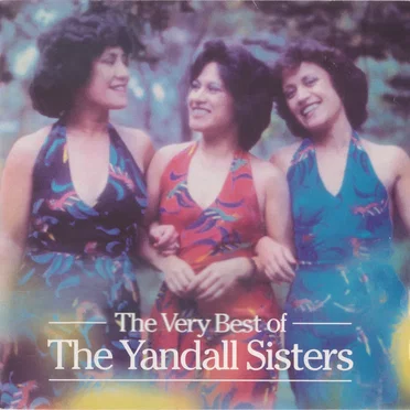 The Very Best of the Yandall Sisters