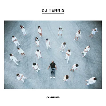 DJ-Kicks: DJ Tennis by DJ Tennis - album cover