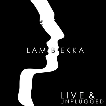 Live and Unplugged by Lambekka - album cover