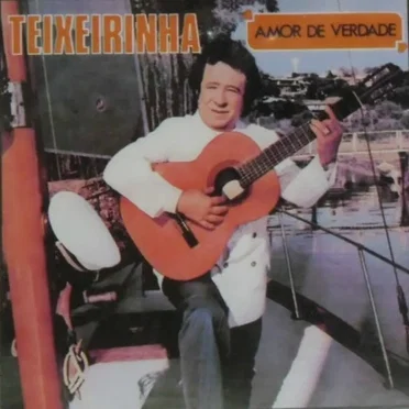 Amor de Verdade by Teixeirinha - album cover