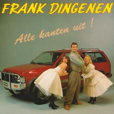 Alle Kanten Uit! by Frank Dingenen - album cover