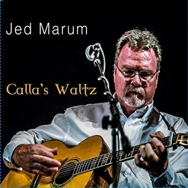 Calla's Waltz by Jed Marum - album cover