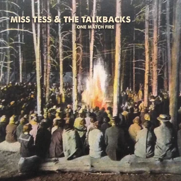 One Match Fire (single) by Miss Tess & the Talkbacks - album cover