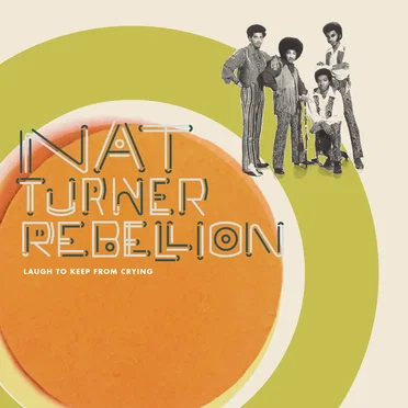 Laugh to Keep From Crying by Nat Turner Rebellion - album cover