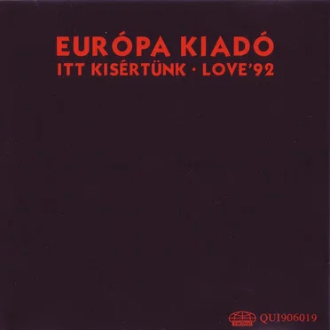 Itt kísértünk - Love'92 by Európa Kiadó - album cover