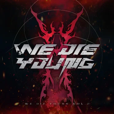 WE DIE YOUNG vol.2 by Various Artists - album cover