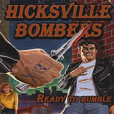 Ready to Rumble by Hicksville Bombers - album cover