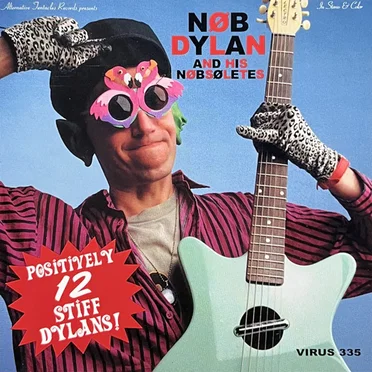 Nøb Dylan and His Nøbsøletes