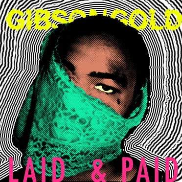 Laid & Paid