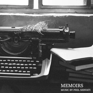 Memoirs by Phil Servati - album cover