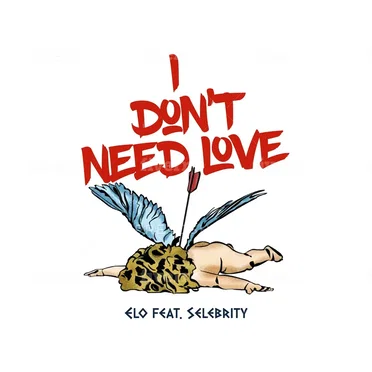 I Don’t Need Love by Elo - album cover