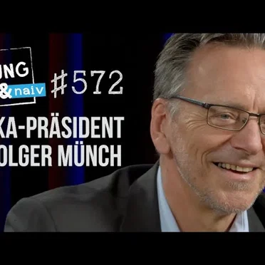 Jung & Naiv #572, „Holger Münch, Präsident des Bundeskriminalamtes (BKA)“ by Tilo Jung - album cover