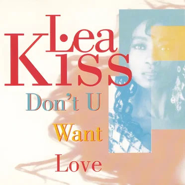 Don't U Want Love