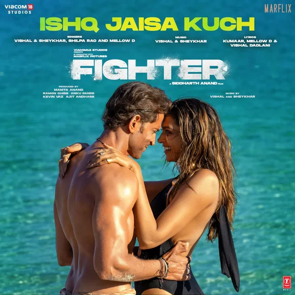 Ishq Jaisa Kuch (From “Fighter”)
