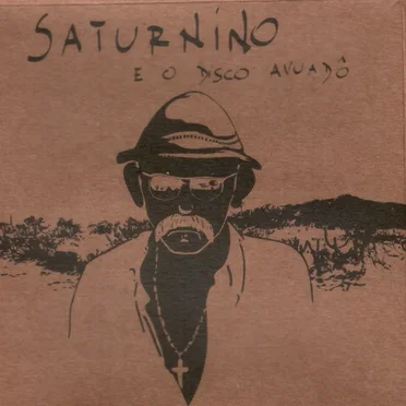 Saturnino e o disco avuadô by Saturnino - album cover