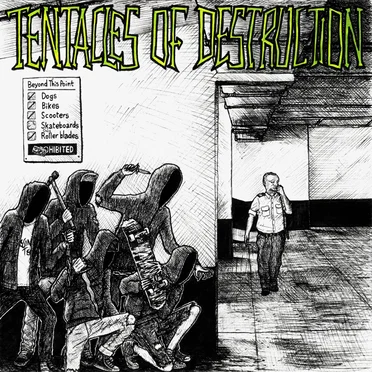 Tentacles of Destruction