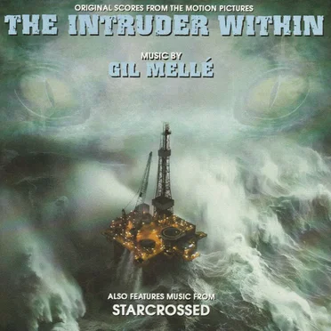 The Intruder Within / Starcrossed