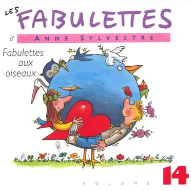 Les Fabulettes, Volume 14 : Fabulettes aux oiseaux