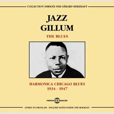 The Blues: Harmonica Chicago Blues 1934–1947