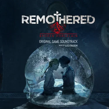 Remothered: Broken Porcelain Original Game Soundtrack by Luca Balboni - album cover