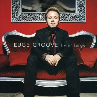 Livin' Large by Euge Groove - album cover