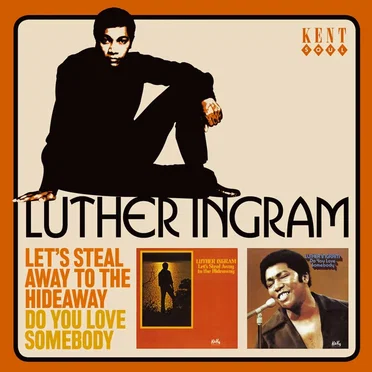Let’s Steal Away to the Hideaway / Do You Love Somebody